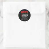 Proud Boss Always Right Office Quote For Managers  Ronde Sticker (Tas)