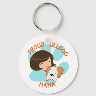 Proud Bulldog mama Sleutelhanger