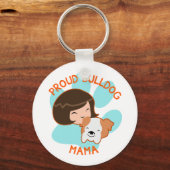Proud Bulldog mama Sleutelhanger (Voorkant)