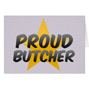Proud Butcher