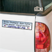 Proud Capitalist Pig Bumpersticker (Op Truck)