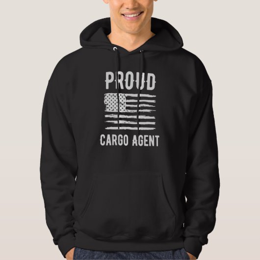 Proud Cargo Agent Profession American Flag Hoodie (Voorkant)