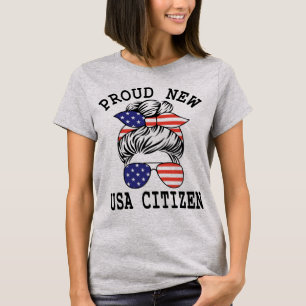 Proud Citizens US American New Citizenship USA T-shirt
