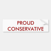 PROUD CONSERVATIVE BUMPERSTICKER (Voorkant)