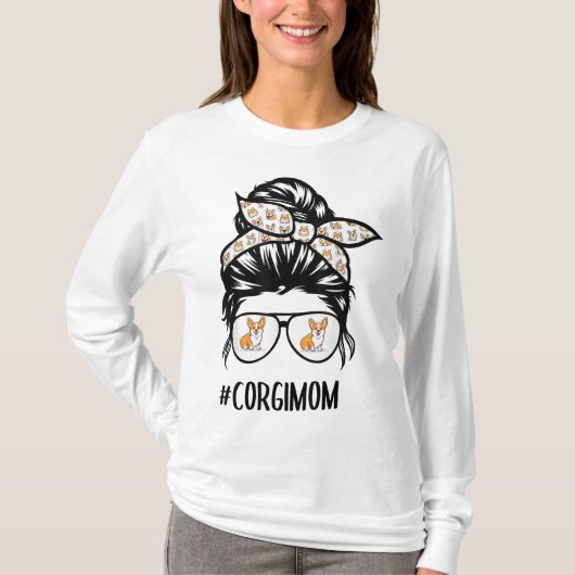Proud Corgi Mam Messy Bun-haarbril T-shirt (Voorkant)