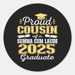 Proud Cousin 2025 Summa Cum Laude CL 2025 Afstuder Ronde Sticker