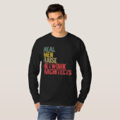 Proud Dad  Real Men Raise Network Architects T-shirt (Voorkant volledig)