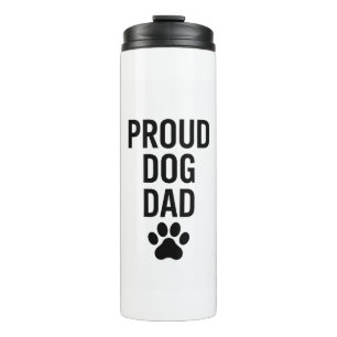 Proud Dog Dad - Funny Pet Lover Gift voor mannen Thermosbeker
