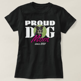 Proud Dog Mom - Aangepast jaar & Foto T-shirt