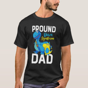 Proud Down Syndroom Papa Dinosaurus Down Syndroom  T-shirt