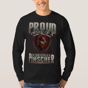 Proud Eigenaar van een Doberman Pinscher Hondenras T-shirt