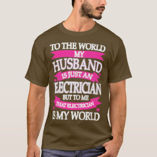 Proud Electricians Wife Gifts Electricia Wife T-shirt