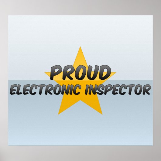 Proud Electronic Inspector Poster (Voorkant)