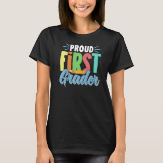 Proud First Grader Pupil School 1St Grade 1 One T-shirt