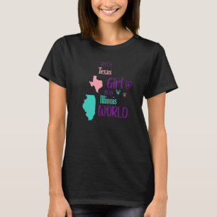 Proud girl Design Just a Texas girl in Illinois T-shirt