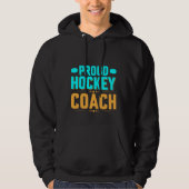 Proud Hockey Coach Hoodie (Voorkant)