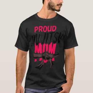 Proud Jiu Jitsu Mam T-shirt