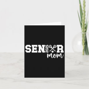 Proud Lacrosse Senior Mom 2025 Lacrosse Speler Sen Kaart