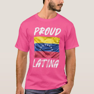 Proud Latina Hispanic Heritage Month Venezuela T-shirt