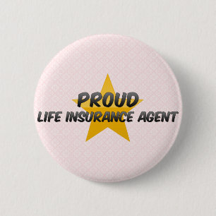 Proud Life Insurance Agent Ronde Button 5,7 Cm