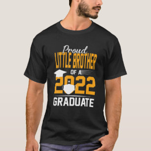 Proud Little Brother van A 2022 Afstuderen Senior T-shirt