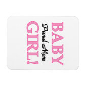 Proud Mam Baby Girl Gifts Magneet (Horizontaal)