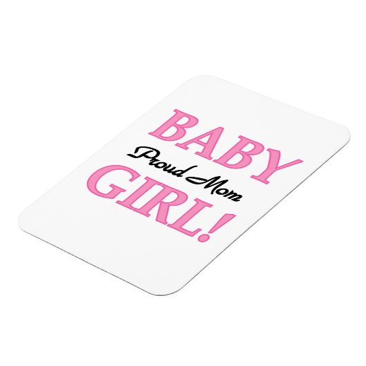 Proud Mam Baby Girl Gifts Magneet (Linkerzijde)