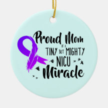 Proud mam van een NICU-wonder-Ornament