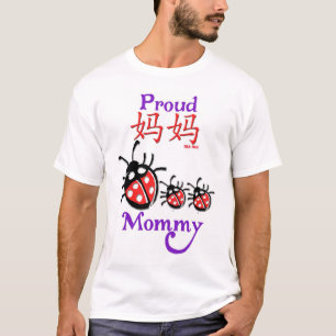 Proud mammie (ma ma) Chinees T Shirt