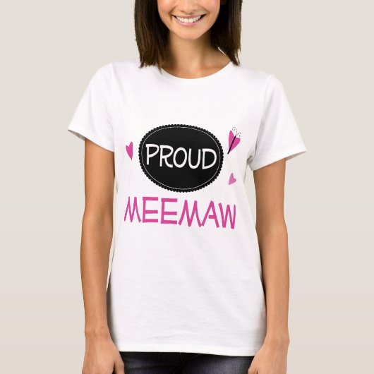 Proud Meemaw T-shirt (Voorkant)