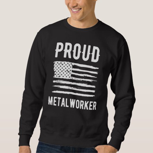 Proud Metalworker Profession American Flag Trui (Voorkant)