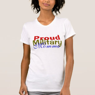 Proud Militaire Momma T-Shirt