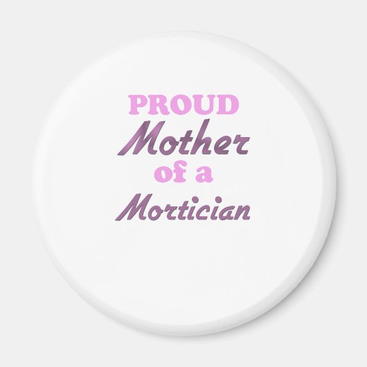 Proud Moeder van een Morticus Magneet (Voorkant)