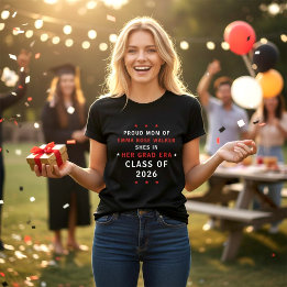 Proud Mom Her Grad Era Class of 2026 Red Black  T-shirt