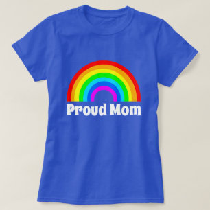 PROUD MOM LGBTQ PRIORITEIT T-SHIRT