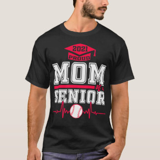 Proud Mom Senior Softball Player 2021 Heartbeat At T-shirt