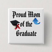PROUD MOM VAN AFSTUDEREN BUTTON (Voorkant)