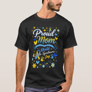 Proud Mom World Down Syndrome Awareness Day Gezond T-shirt