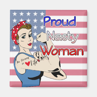 Proud Nasty Woman Patriotic Democraat Magnet Magneet