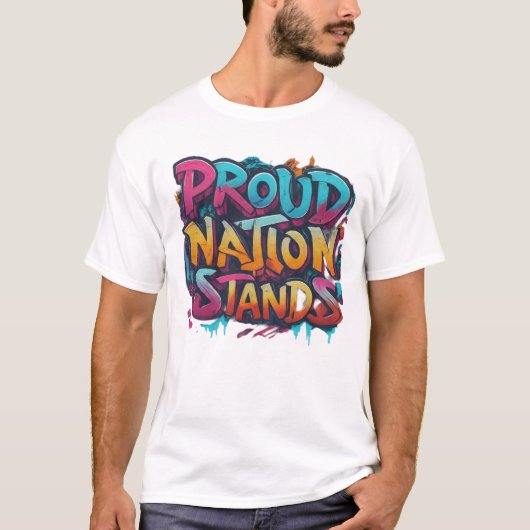Proud Nation Stands T, shirt (Voorkant)
