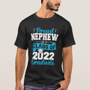 Proud Nephew, klasse 2022, Afstuderen Funny Sen T-shirt