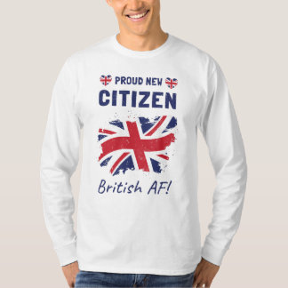 Proud New British Citizen, Burgerschapsceremonie T-shirt