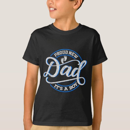 Proud New Dad It's A Boy Funny First Time Dad  T-shirt (Voorkant)