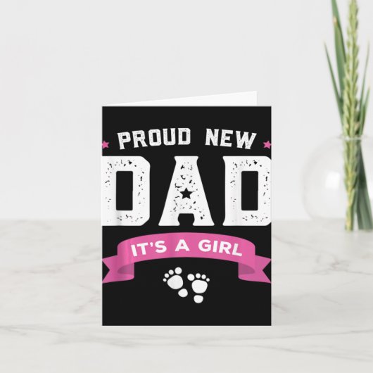 Proud New Dad Its A Girl Cute Baby Father's Day Ap Kaart (Voorkant)