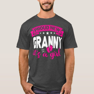 Proud New Granny Het is een meisje dat Mannen onth T-shirt