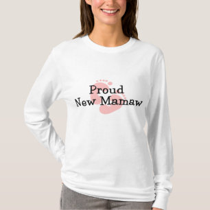 Proud New Mamaw Baby Girl Footprint T-shirt