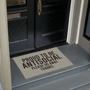 Proud om antisociaal te zijn grappige introvert deurmat
