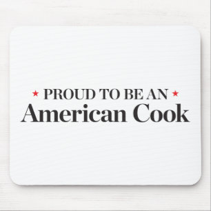 Proud om een Amerikaanse Cook te worden Muismat