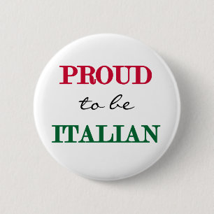 Proud om Italiaans te zijn Ronde Button 5,7 Cm