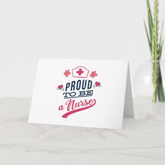 Proud om verpleegster te worden kaart (Voorkant)